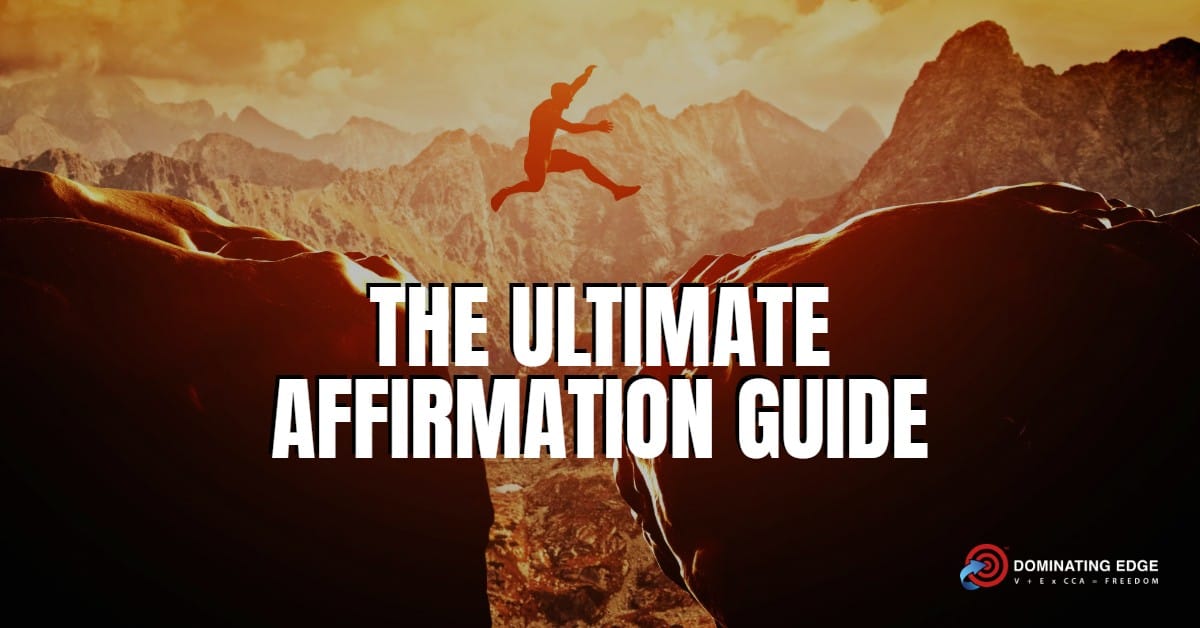 The Ultimate Affirmation Guide: 50 Statements to Transform Your Mindset