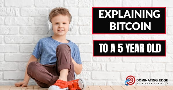 EXPLAINING BITCOIN TO A 5 YEAR OLD